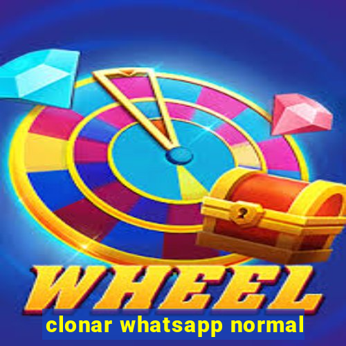 clonar whatsapp normal